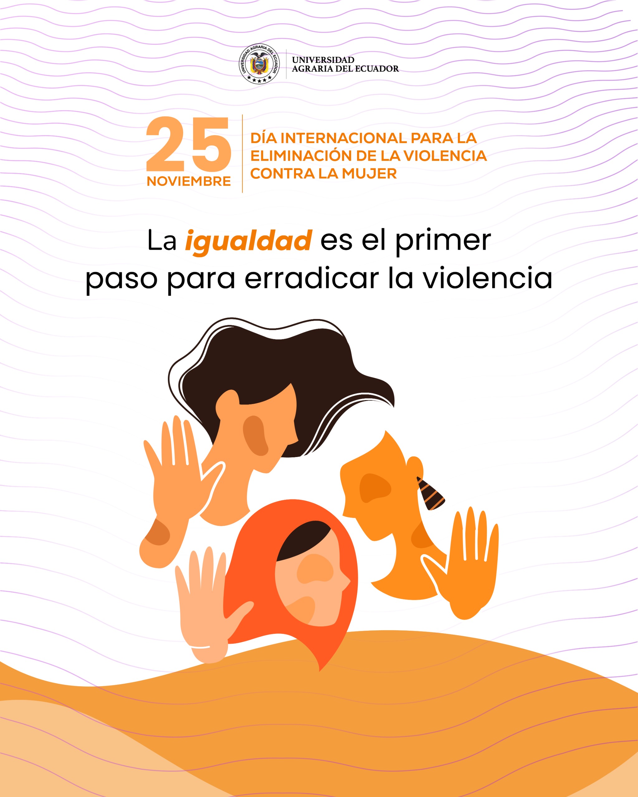 La igualdad es el primer paso para erradicar la violencia.